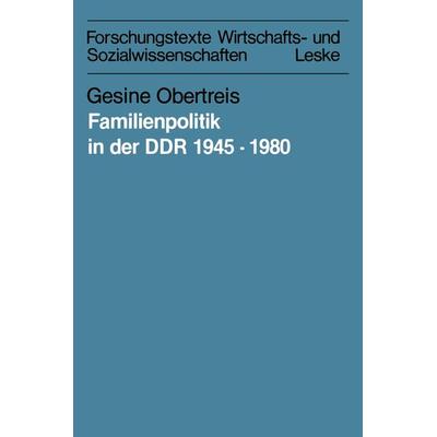 Familienpolitik in der DDR 1945–1980, Taschenbuch von Gesine Obertreis, VS Verlag für Sozialwissenschaften, 978-3-8100-0566-3