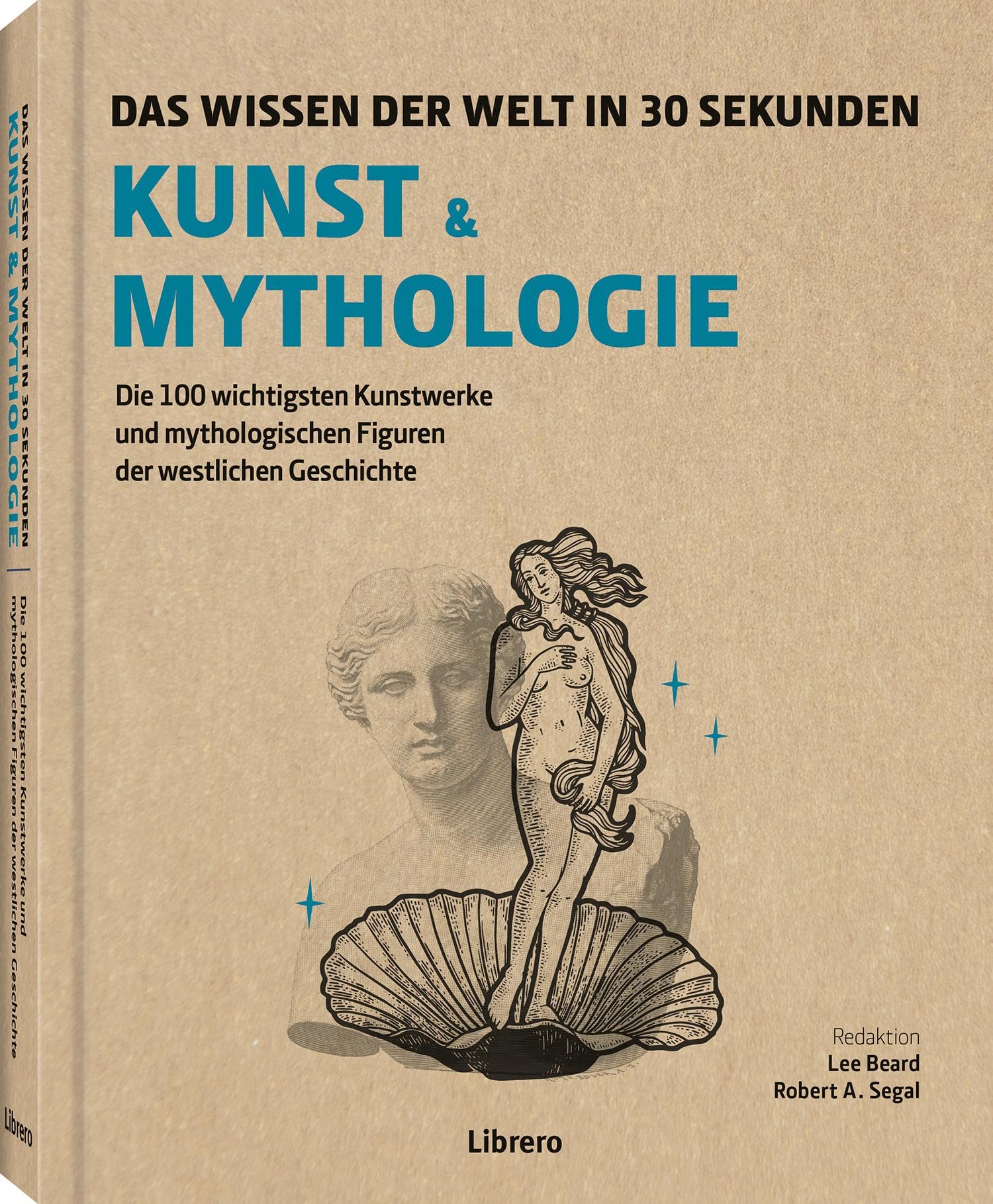Lee Beard - Kunst und Mythologie in 30 Sekunden: Das Wissen der Welt in 30 Sekunden - Preis vom 09.10.2026 07:28:09 h