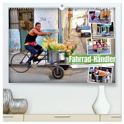 Fahrrad-Händler - Handel und Wandel in Havanna (hochwertiger Premium Wandkalender 2027 DIN A2 quer), Kunstdruck in Hochglanz