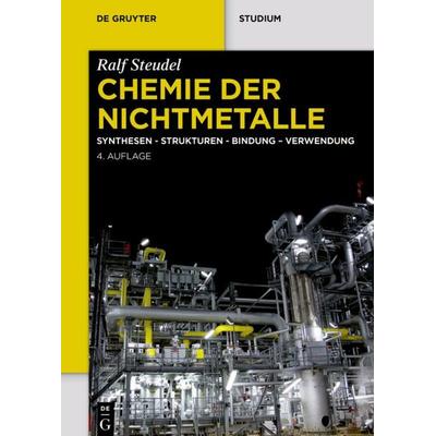 Chemie der Nichtmetalle, Taschenbuch von Ralf Steudel, De Gruyter, 978-3-11-030439-8