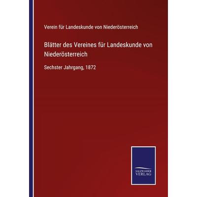 Blätter des Vereines für Landeskunde von Niederösterreich, Taschenbuch von , BoD - Books on Demand, 978-3-7525-3548-8