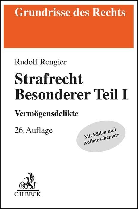 Rudolf Rengier - Strafrecht Besonderer Teil I: Vermögensdelikte (Grundrisse des Rechts) - Preis vom 01.10.2026 17:08:56 h