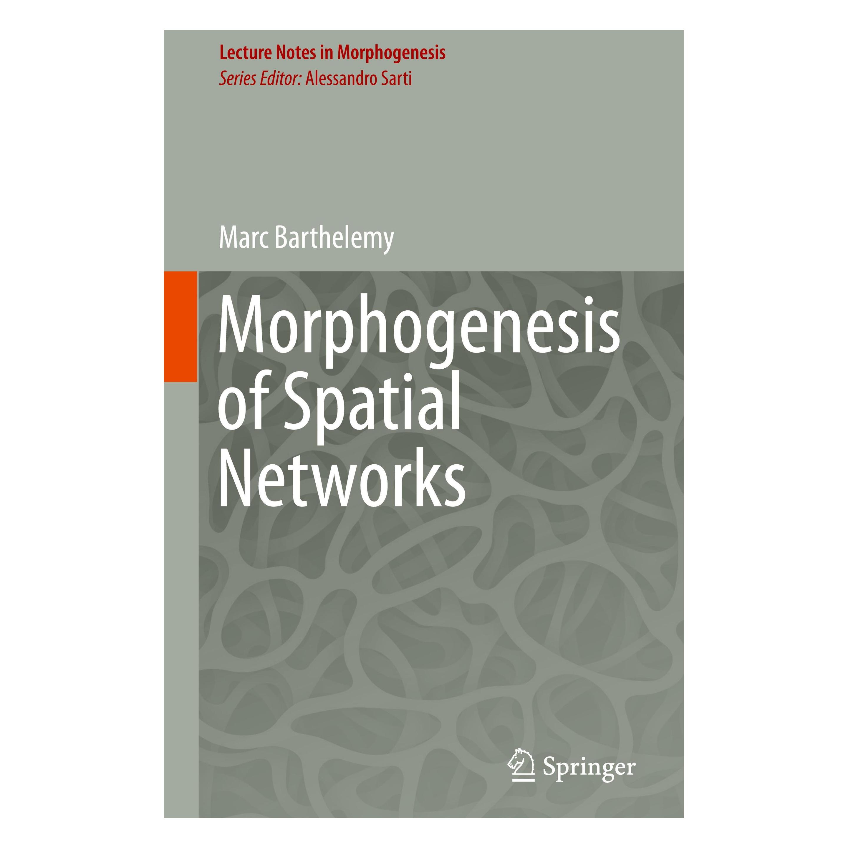 Springer Morphogenesis of Urban Networks (Englisch, Hardcover, Marc Barthelemy) (9783319205649)