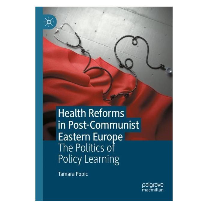 Springer Health Reforms in Post-Communist Eastern Europe (Englisch, Softcover, Tamara Popic) (56993355)