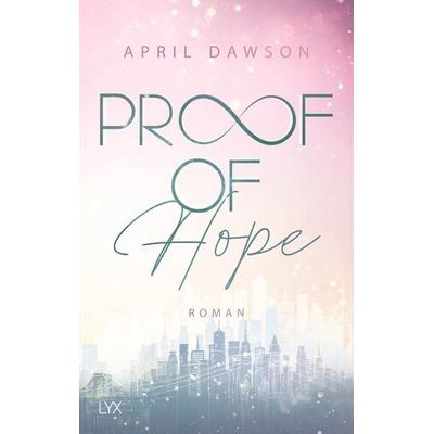 Proof of Hope, Taschenbuch von April Dawson, Lyx