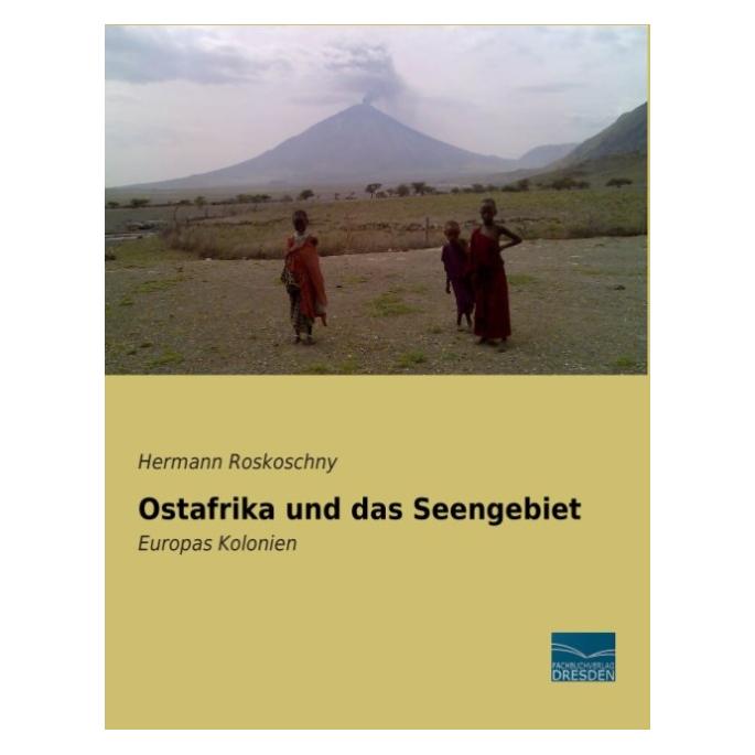 Fachbuchverlag Ostafrika und das Seengebiet (Deutsch, Softcover, Hermann Roskoschny) (9099999)