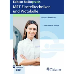 MRT Einstelltechniken und Protokolle, Fachbücher von Dorina Petersen