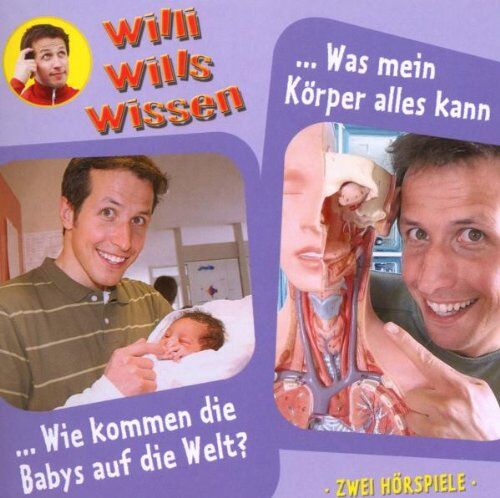 Willi Wills Wissen - Willi wills wissen 12. Wie kommen die Babys auf die Welt / Was mein Körper alles kann - Preis vom 08.10.2026 07:26:42 h