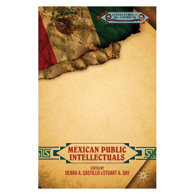 Palgrave Macmillan Mexican Public Intellectuals (63339246)