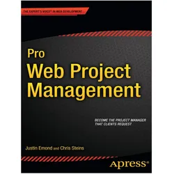 Pro Web Project Management, Fachbücher von Chris Steins, Justin Emond