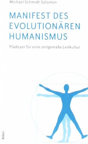 Michael Schmidt-Salomon - Manifest des evolutionären Humanismus: Plädoyer für eine zeitgemäße Leitkultur - Preis vom 09.10.2026 07:28:09 h