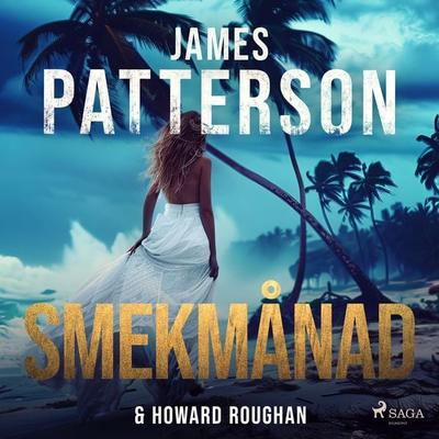 Smekmånad - James Patterson, Audio, 4066339799165