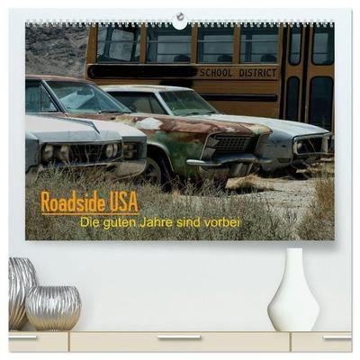 Roadside USA - Die guten Jahre sind vorbei (hochwertiger Premium Wandkalender 2027 DIN A2 quer), Kunstdruck in Hochglanz