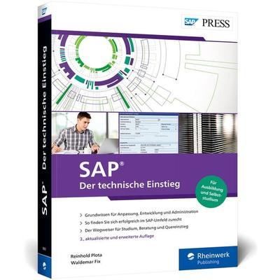 SAP – Der technische Einstieg, Taschenbuch von Waldemar Fix,Reinhold Plota, Rheinwerk, 978-3-8362-8061-7