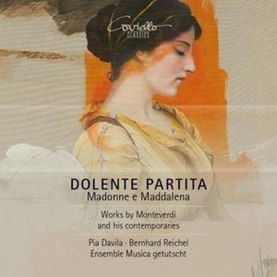 Dolente Partita - Madonne e Maddalena - Pia Davila,B. Reichel,Ensmeble Musica getutscht, CD