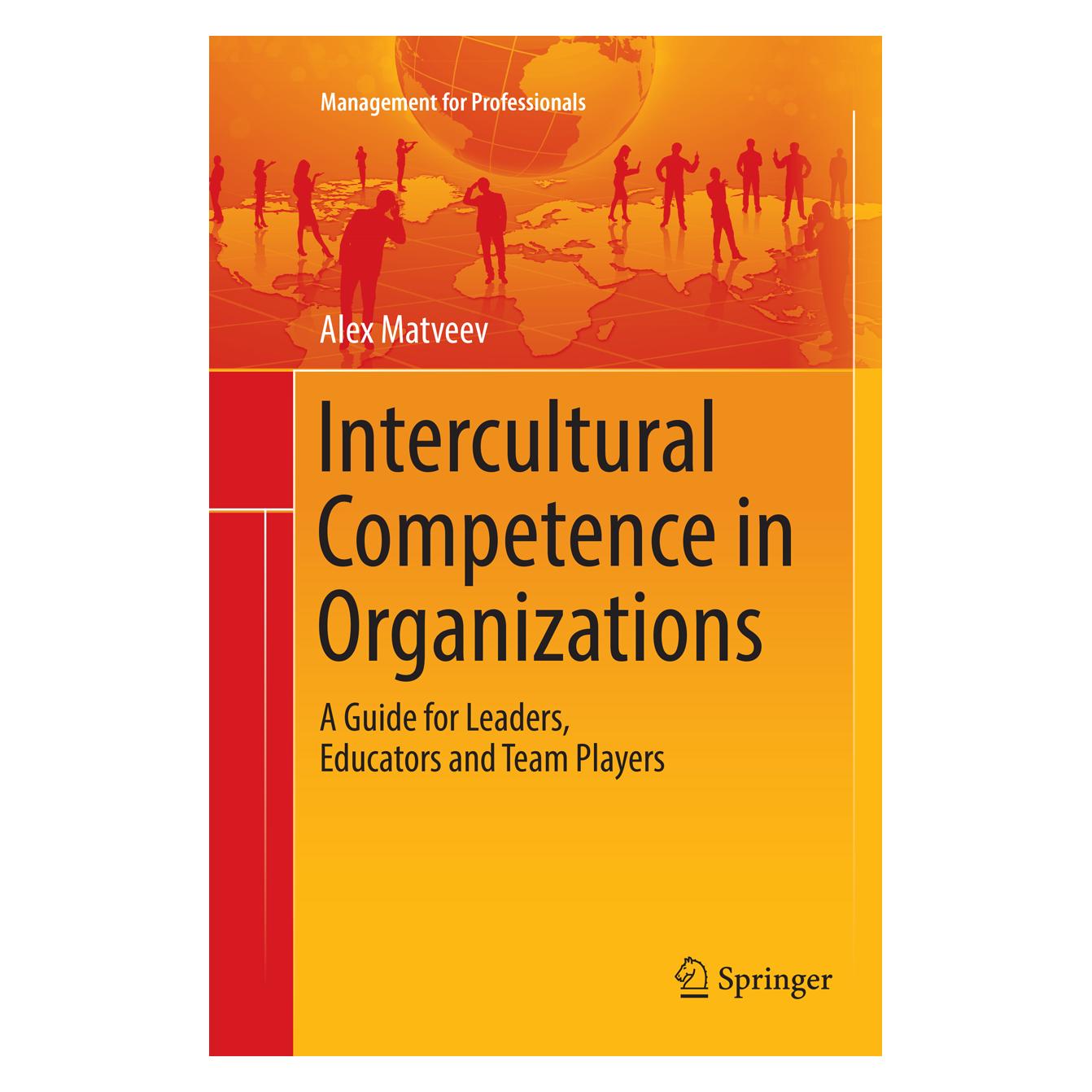 Springer Intercultural Competence in Organizations (Englisch, Softcover, Alex Matveev) (56005733)