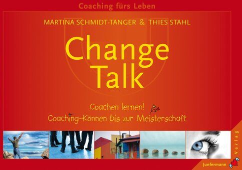 Martina Schmidt-Tanger - Change-Talk. Coachen lernen! Coaching-Können bis zur Meisterschaft. 152 Karten in stabiler Papp-Box. - Preis vom 18.10.2026 19:22:15 h
