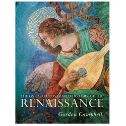 The Oxford Illustrated History of the Renaissance, Sachbücher von Gordon Campbell