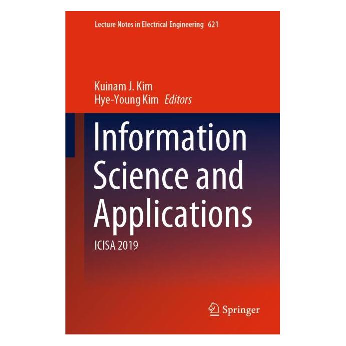 Springer Information Science and Applications (Hardcover, Hye-Young Kim, Kuinam J Kim) (71874750)