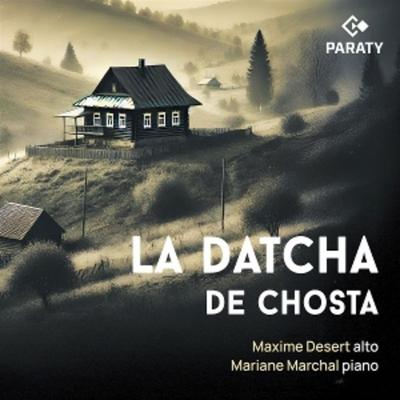 La Datcha de Chosta - Mariane Marchal Maxime Desert, CD