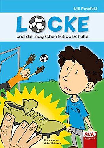 Ulli Potofski - Locke und die magischen Fußballschuhe - ein Comic - Preis vom 30.09.2026 22:30:23 h
