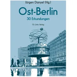 Ost-Berlin, Sachbücher von Jürgen Danyel, Daniela Dahn