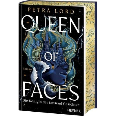 Queen of Faces – Die Königin der tausend Gesichter, Gebundene Ausgabe von Petra Lord, Heyne, 978-3-453-27550-8