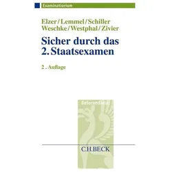 Sicher durch das 2. Staatsexamen, Fachbücher von Oliver Elzer, Ezra Zivier, Gernot Schiller, Johanna Weschke, Ulrike Lemmel, Karsten Westphal