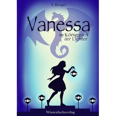 Vanessa im Königreich der Lichter, Gebundene Ausgabe von Sofie Krüger, Tredition, 978-3-347-96304-7