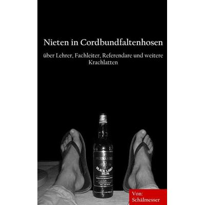 Nieten in Cordbundfaltenhosen, Taschenbuch von Jörn Bendisch, BoD – Books on Demand, 978-3-8391-2429-1