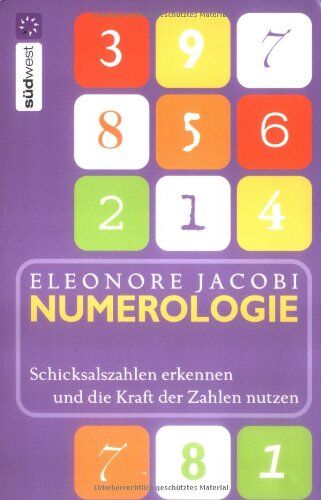 Eleonore Jacobi - Numerologie: Schicksalszahlen erkennen und die Kraft der Zahlen für sich nutzen - Preis vom 19.10.2026 19:33:35 h