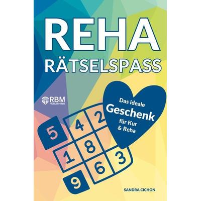 Reha Rätselspaß, Taschenbuch von Sandra Cichon, Tredition, 978-3-903505-66-7