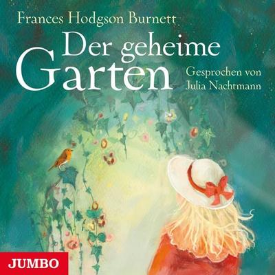 Der geheime Garten - Frances Hodgson Burnett, Audio, 4057664045171