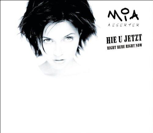 Mia Aegerter - Hie U Jetzt/Right Here Right.. - Preis vom 09.10.2026 07:28:09 h