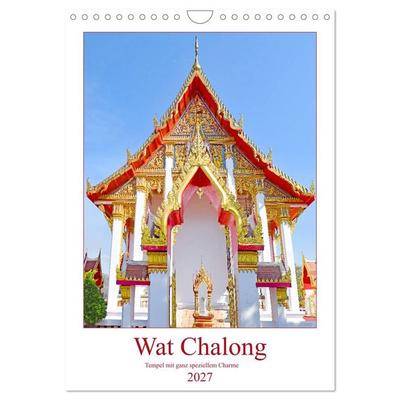 Wat Chalong - Tempel mit ganz speziellem Charme (Wandkalender 2027 DIN A4 hoch), CALVENDO Monatskalender
