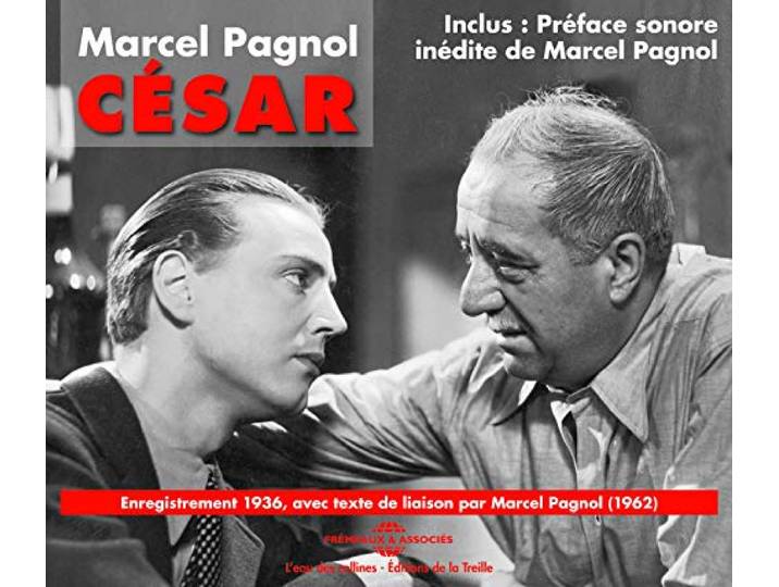 Marcel Pagnol - Marcel Pagnol Cesar