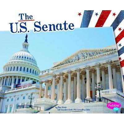 The U.S. Senate, Gebundene Ausgabe von Mari Schuh, Capstone, 978-1-4296-7567-3