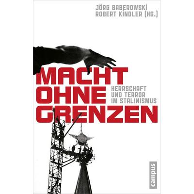 Macht ohne Grenzen, Taschenbuch von , Campus, 978-3-593-50164-2
