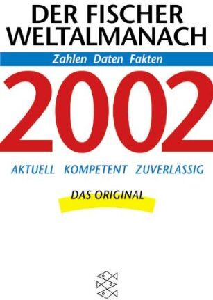 Baratta, Mario von - Der Fischer Weltalmanach 2002. Zahlen, Daten, Fakten. Aktuell. Kompetent. Zuverlässig. - Preis vom 09.10.2026 07:28:09 h
