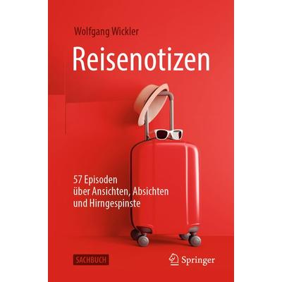 Reisenotizen, Taschenbuch von Wolfgang Wickler, Springer Berlin, 978-3-662-61995-7