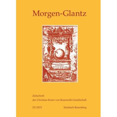 Morgen-Glantz 25/2015, Taschenbuch von , Peter Lang Group AG, International Academic Publishers, 978-3-0343-2015-3
