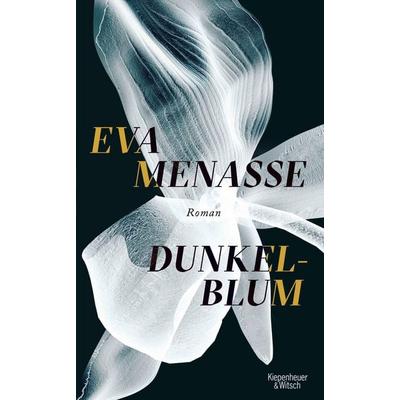 Dunkelblum, Gebundene Ausgabe von Eva Menasse, Kiepenheuer & Witsch, 978-3-462-04790-5