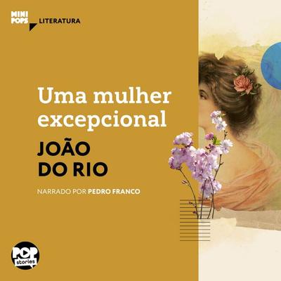 Uma mulher excepcional - João do Rio, Audio, 9786554116206