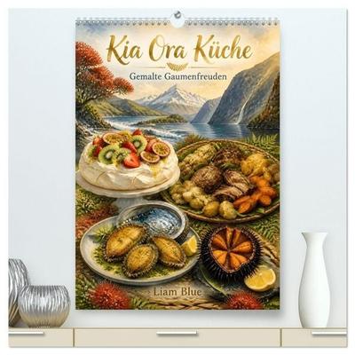 Kia Ora Küche - Gemalte Gaumenfreuden (hochwertiger Premium Wandkalender 2027 DIN A2 hoch), Kunstdruck in Hochglanz