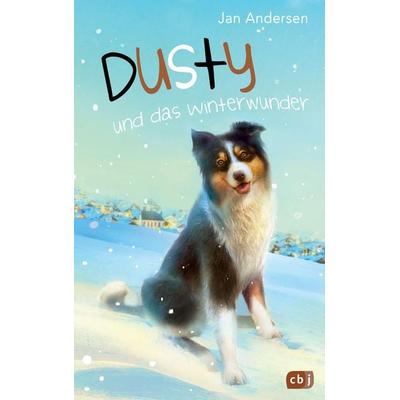 Dusty und das Winterwunder, Gebundene Ausgabe von Jan Andersen, CBJ, 978-3-570-17556-9