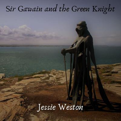 Sir Gawain and the Green Knight - Jessie Weston, Audio, 4061707876844