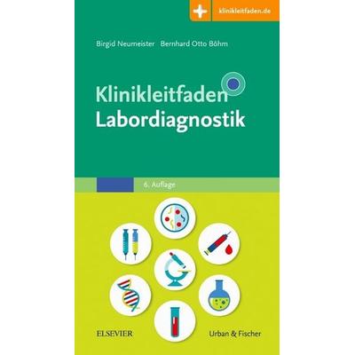 Klinikleitfaden Labordiagnostik, Sonstige von , Urban & Fischer in Elsevier