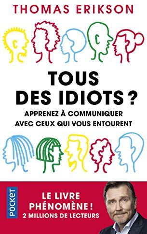 Tous des idiots ? : mieux cerner ses collègues et ses proches - Preis vom 30.09.2026 09:01:18 h