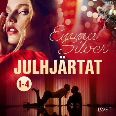Julhjärtat 1-4: Erotisk julserie - Emma Silver, Audio, 9788728398050