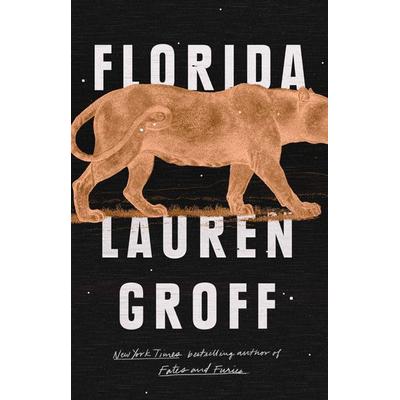 Groff, L: Florida, Taschenbuch von Lauren Groff, Penguin LCC US